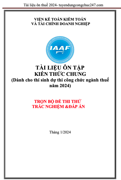 Trọn bộ đề thi công chức và đáp án chuyên ngành thuế  Môn Kiến thức chung 2024-28 trang